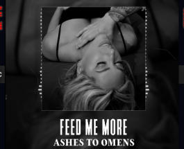 Ashes To Omens Go Hard With New Single “Feed Me More”