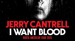 JERRY CANTRELL ANNOUNCES NORTH AMERICAN I WANT BLOOD TOUR