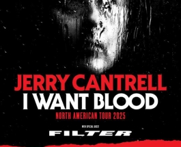 JERRY CANTRELL ANNOUNCES NORTH AMERICAN I WANT BLOOD TOUR