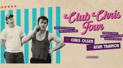 Show Announcement ‘Club Chris Tour with Chris Olsen & Ryan Trainor’